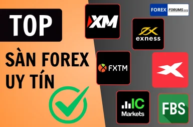 Top sàn Forex uy tín: Nơi giao dịch an toàn & hiệu quả