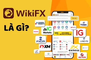 WikiFX Là Gì? Công Cụ Đắc Lực Cho Trader Forex