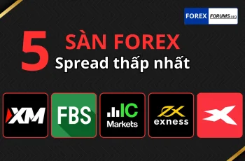 Top 5 sàn giao dịch Forex có spread thấp nhất