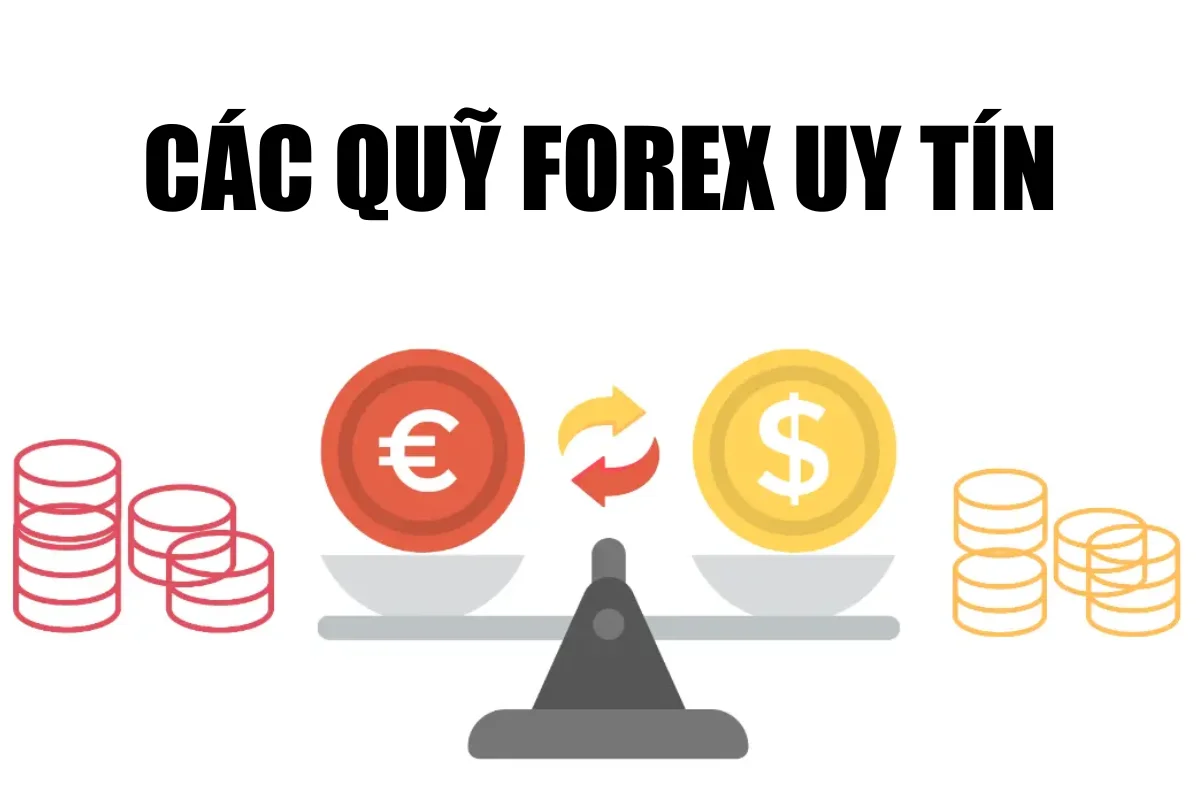 các quỹ forex uy tín