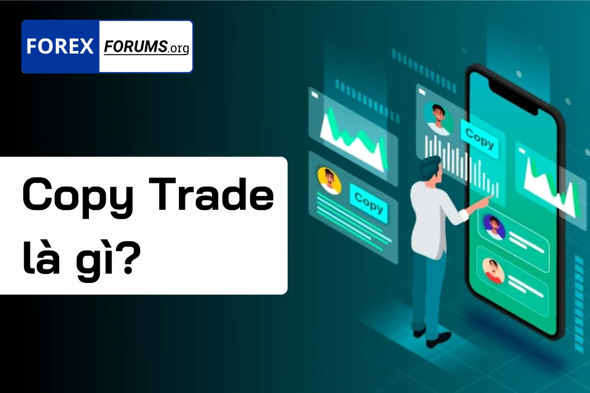 Copy Trade là gì? Cẩm nang chi tiết cho nhà đầu tư