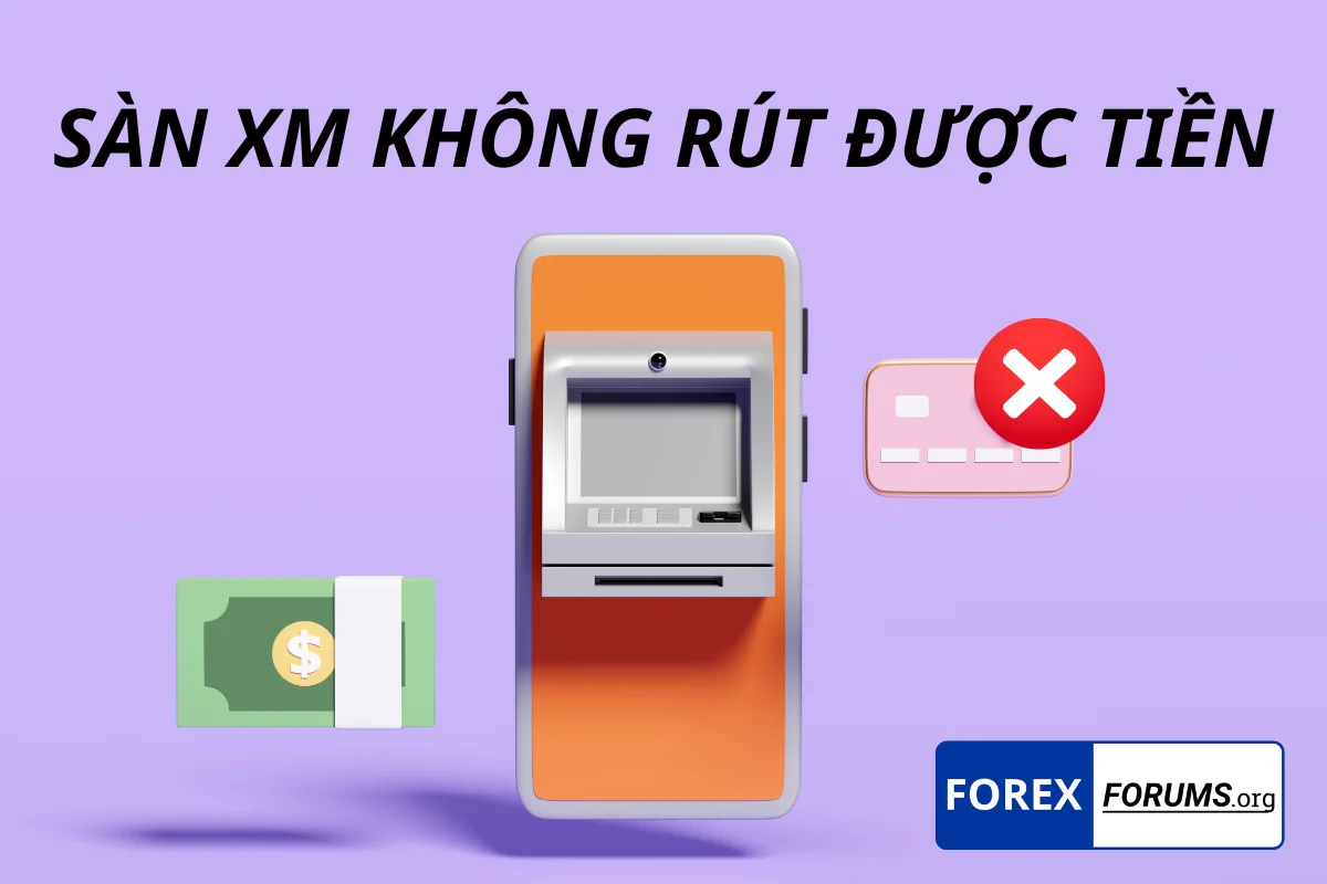 sàn xm không rút được tiền